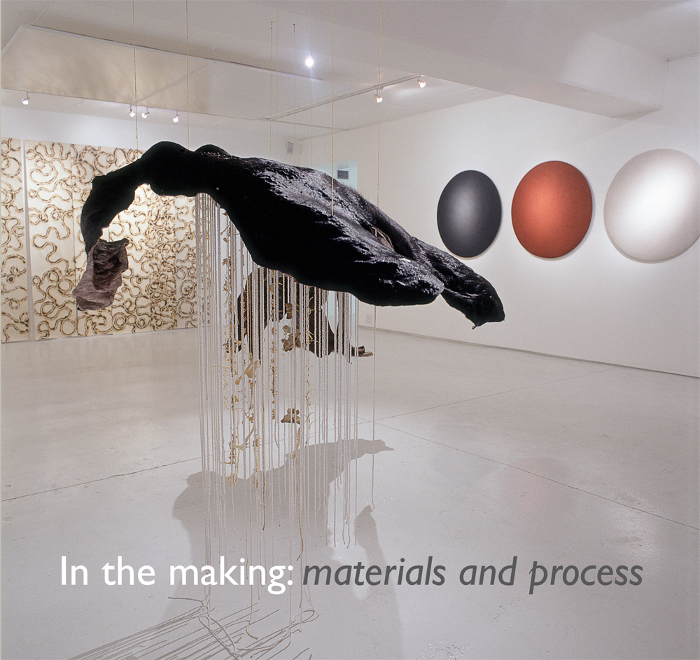 In the Making: Materials and Process