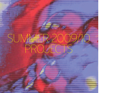 Summer 2009/10: Projects