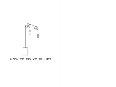 How to Fix Your Lift