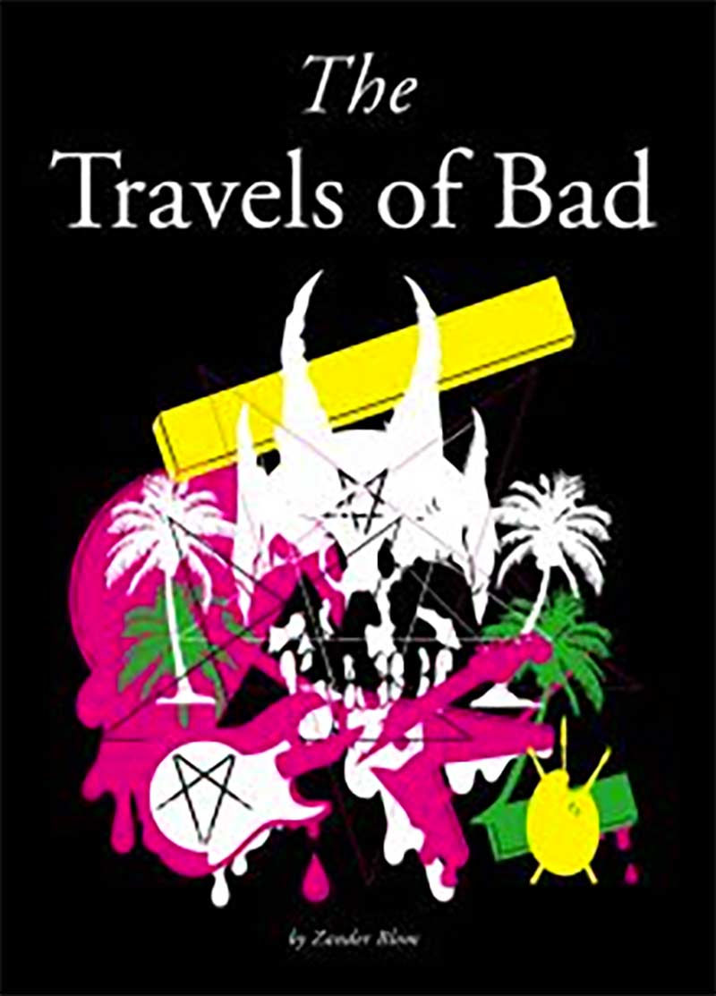 The Travels of Bad